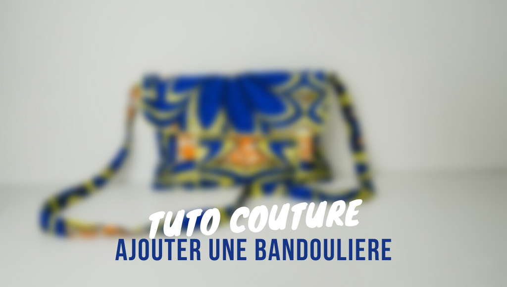 Tuto couture : ajouter une bandoulière à sa pochette